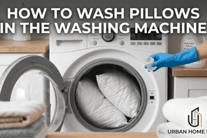 How To Wash Pillows In The Washing Machine